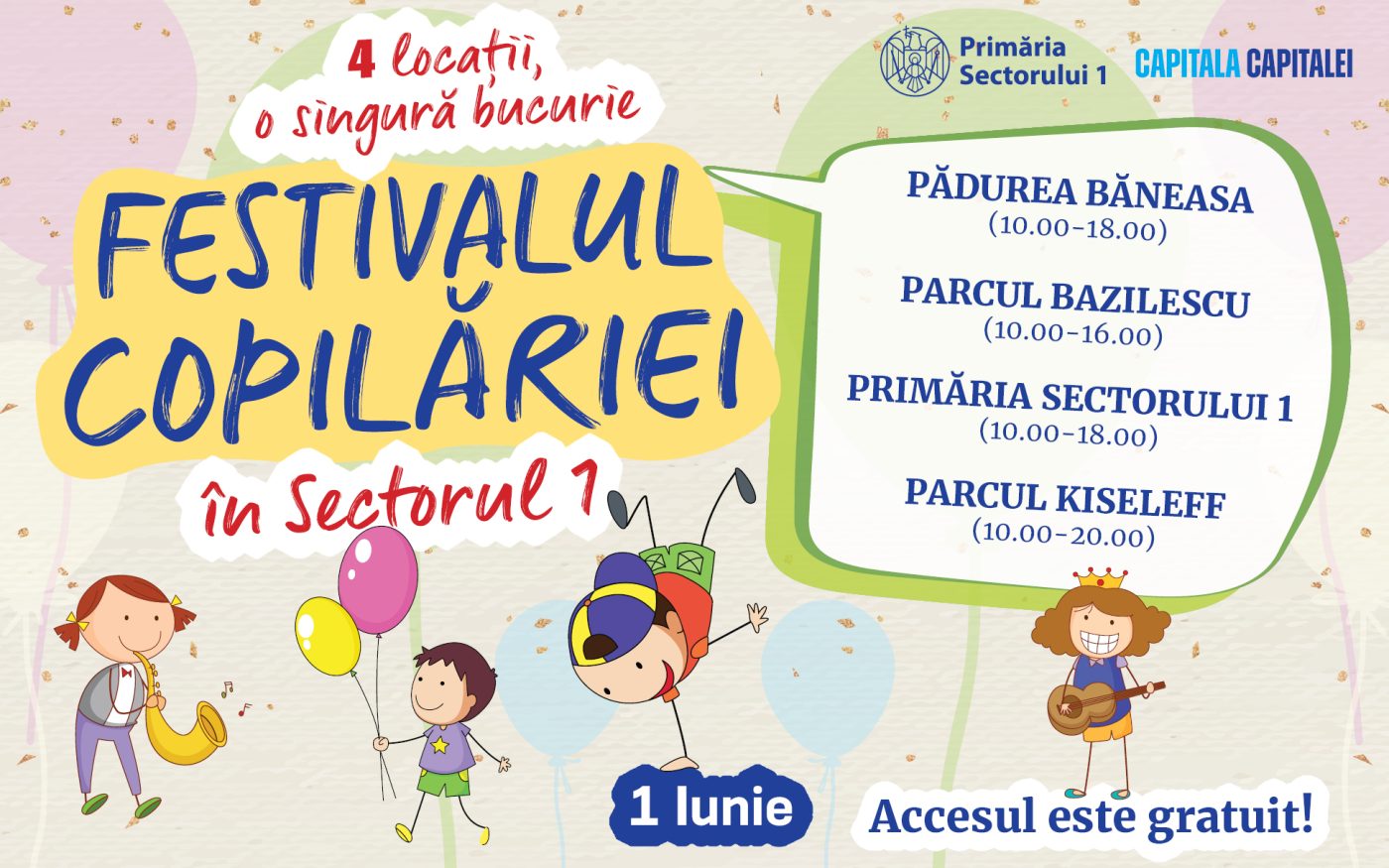 Festivalul Copilăriei, în Sectorul 1, pe 1 iunie. Programul complet al activităților. FOTO: PS1