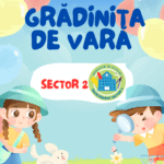 Sector 2 | Grădinița de vară în perioada iulie-august. Ce instituții rămân deschise. FOTO: PS2