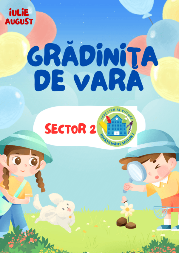 Sector 2 | Grădinița de vară în perioada iulie-august. Ce instituții rămân deschise. FOTO: PS2