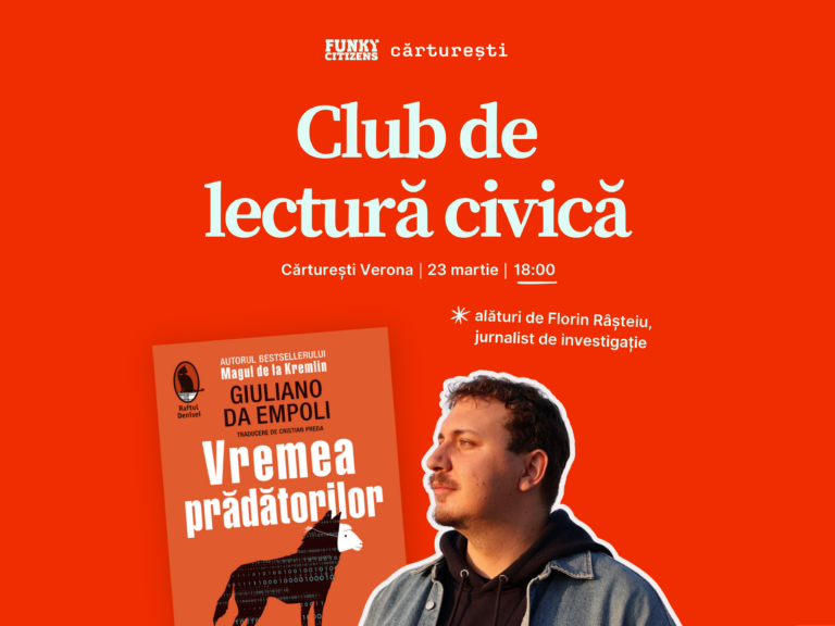 Jurnalistul BdB Florin Râșteiu, gazdă la clubul de carte Funky Citizens. „Vremea prădătorilor”, lectura lunii