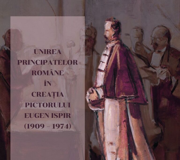 Expoziție eveniment la Muzeul Național de Istorie a României, de Ziua Unirii Principatelor