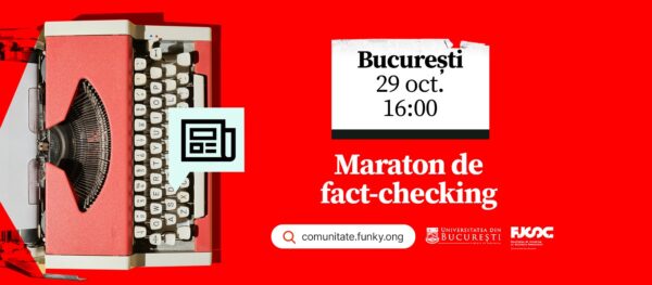 Maraton de fack-checking de la București